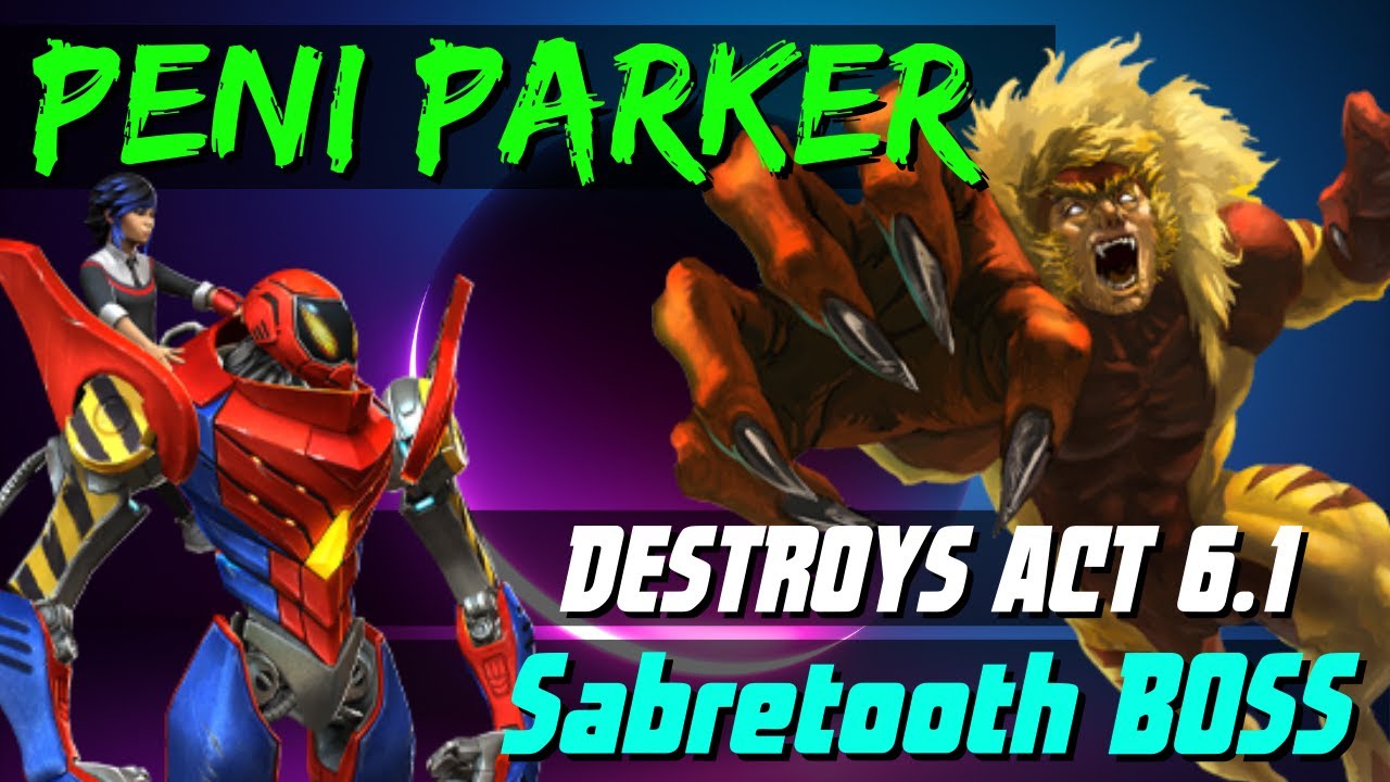 Rank 2 Peni Parker Solos Sabretooth Boss Act 6.1.1 No Retreat MCOC Marvel Contest of Champions