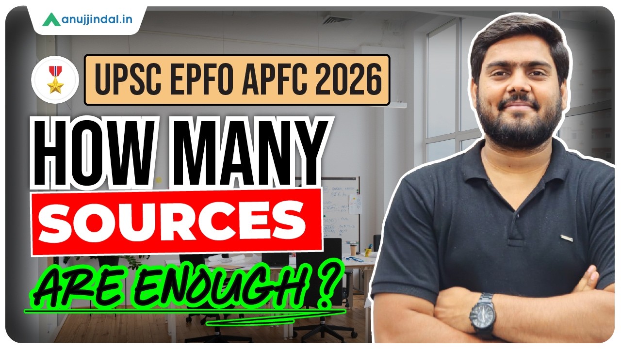 How to Limit Your Sources for UPSC EPFO APFC | APFC Exam | APFC EPFO | UPSC EPFO Syllabus | Anuj ...