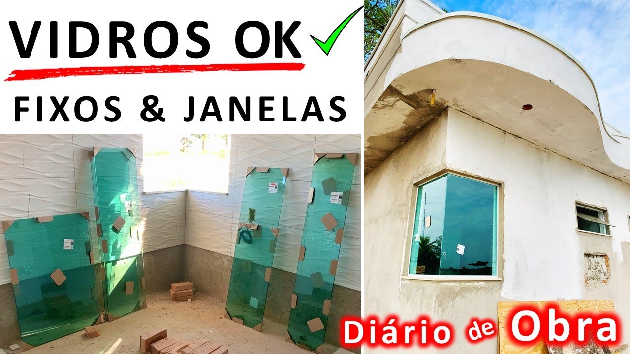 JANELAS E VIDROS FIXOS (DECORATIVOS) OK 🎉🎈🙌 Vidro Temperado Verde - Blindex 🏠 Diário de Obra ⚒ #111✔