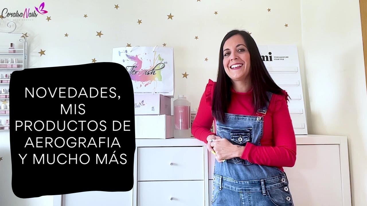 Novedades, Productos Favoritos y Charleta con @coralsanails
