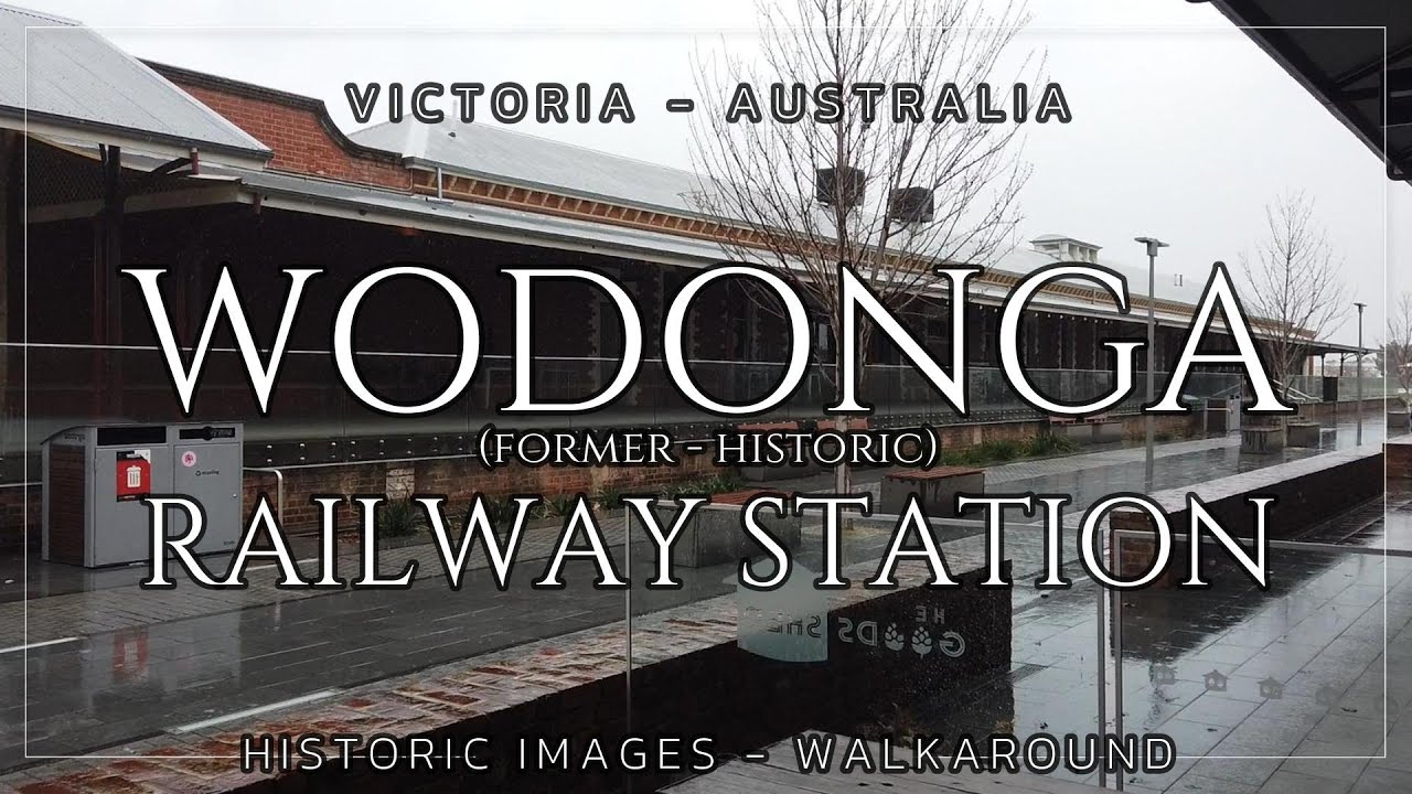 Historic images - Walkaround : Wodonga Railway Station (former - historic) - Victoria Australia
