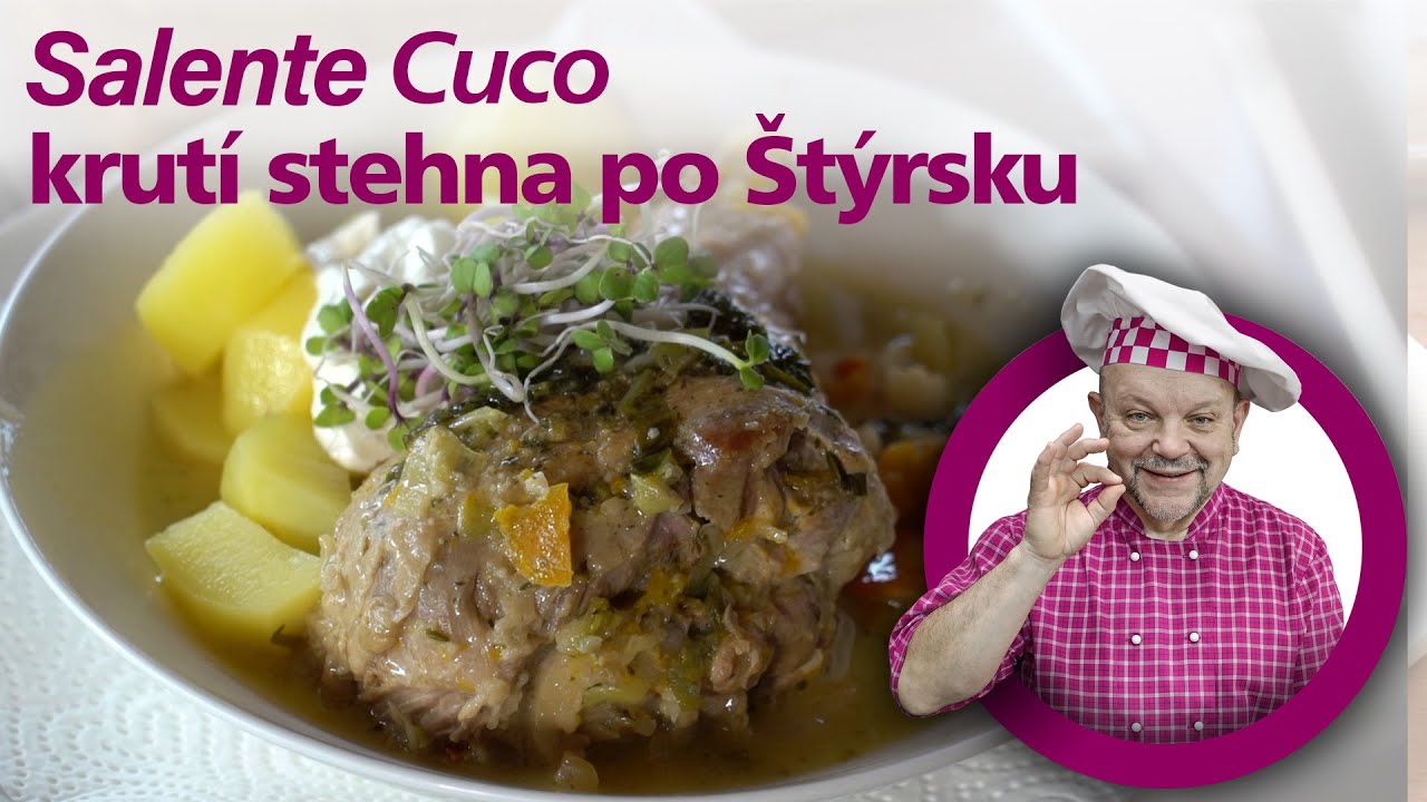 Salente Cuco - Recept Petra Stupky na krutí stehna po Štýrsku