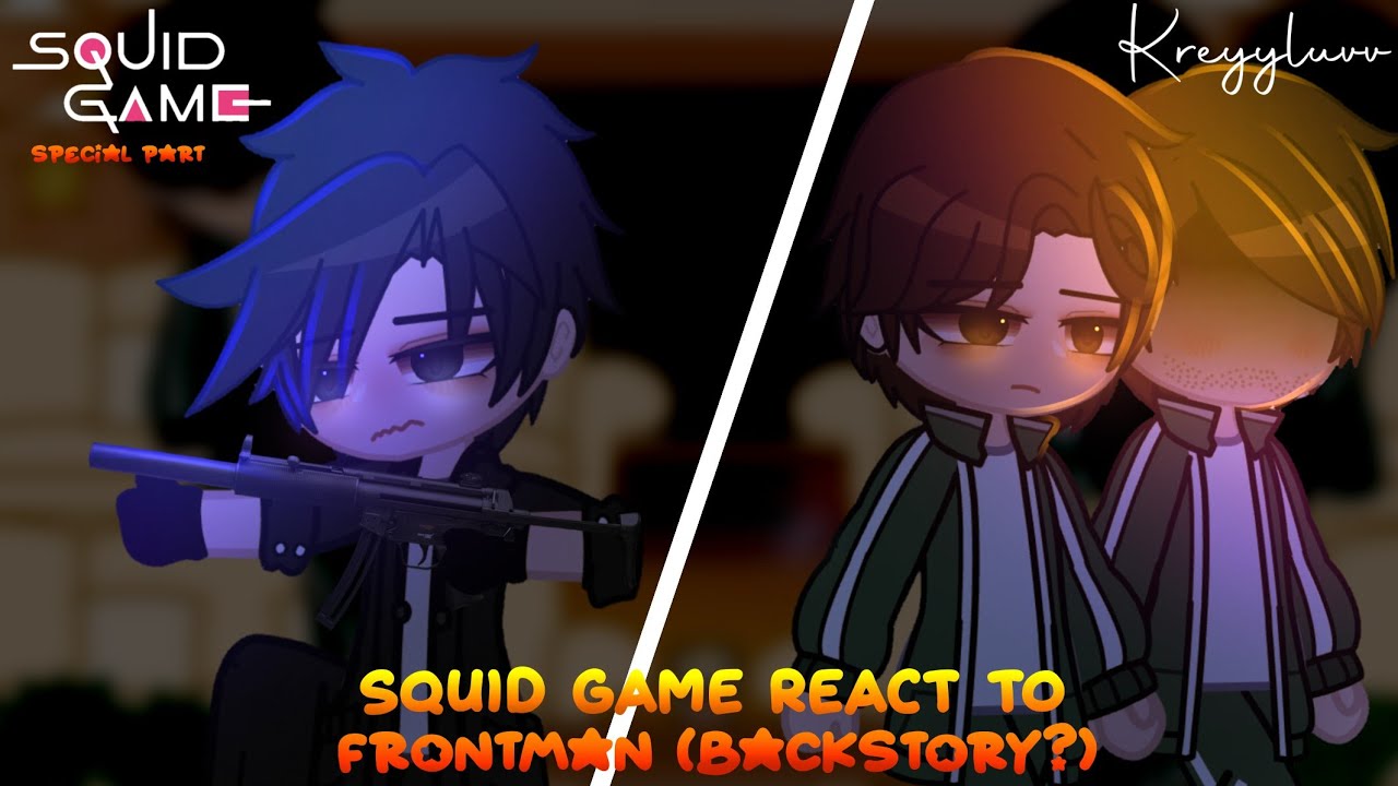 Squid Game React To Frontman (backstory?) [special part] ◇ Credits on description ◇ kreyyluvv