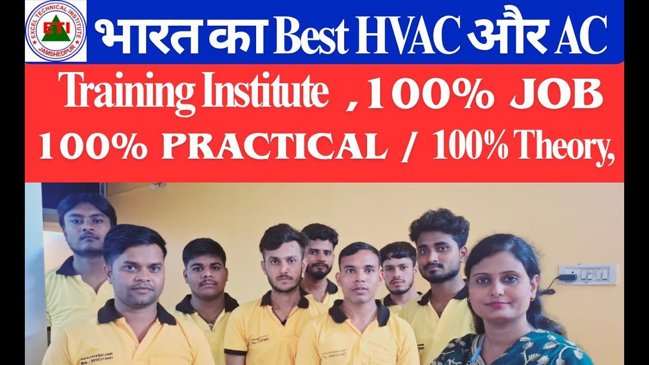 Welcome to Excel Technical Institute – Jamshedpur’s No.1 HVAC & AC Training Institute!
