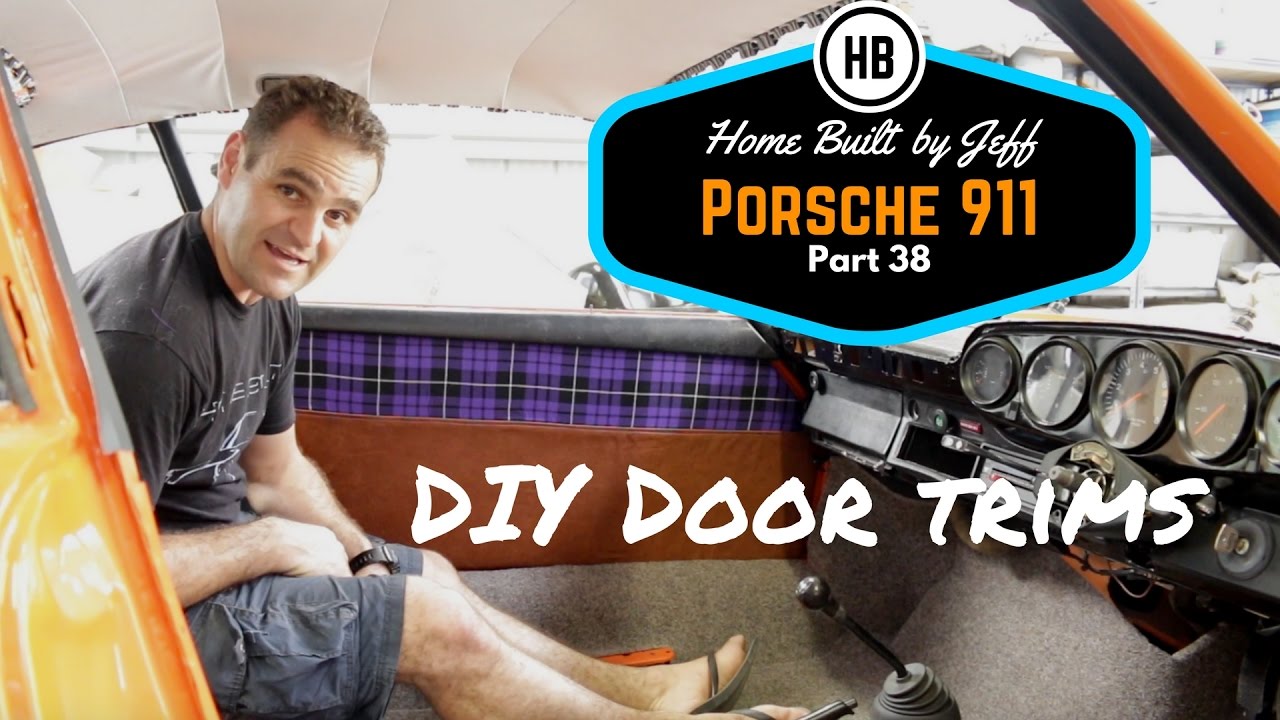 Making custom door trims - Porsche 911 Classic Car Build Part 38