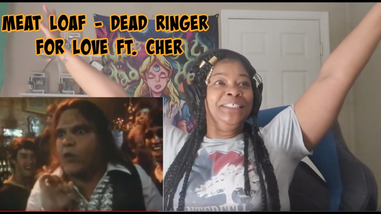 Meat Loaf - Dead Ringer for Love FT. CHER  REACTION1