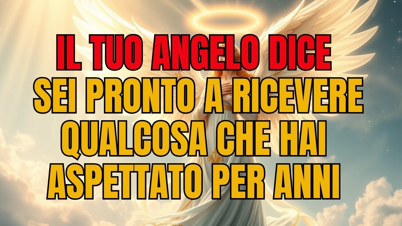 🔥 IL TUO ANGELO DICE: 
