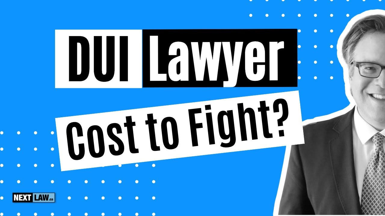 DUI Lawyer - How much does it cost to fight a DUI in Ontario?
