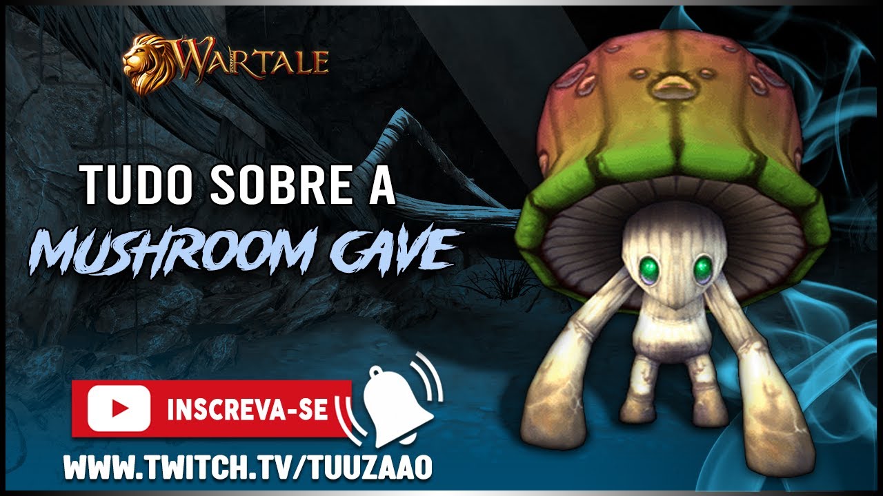WARTALE - MUSHROOM CAVE