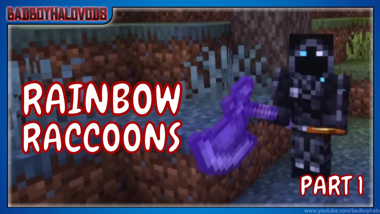 RAINBOW RACCOONS - PART 1 | QSMP