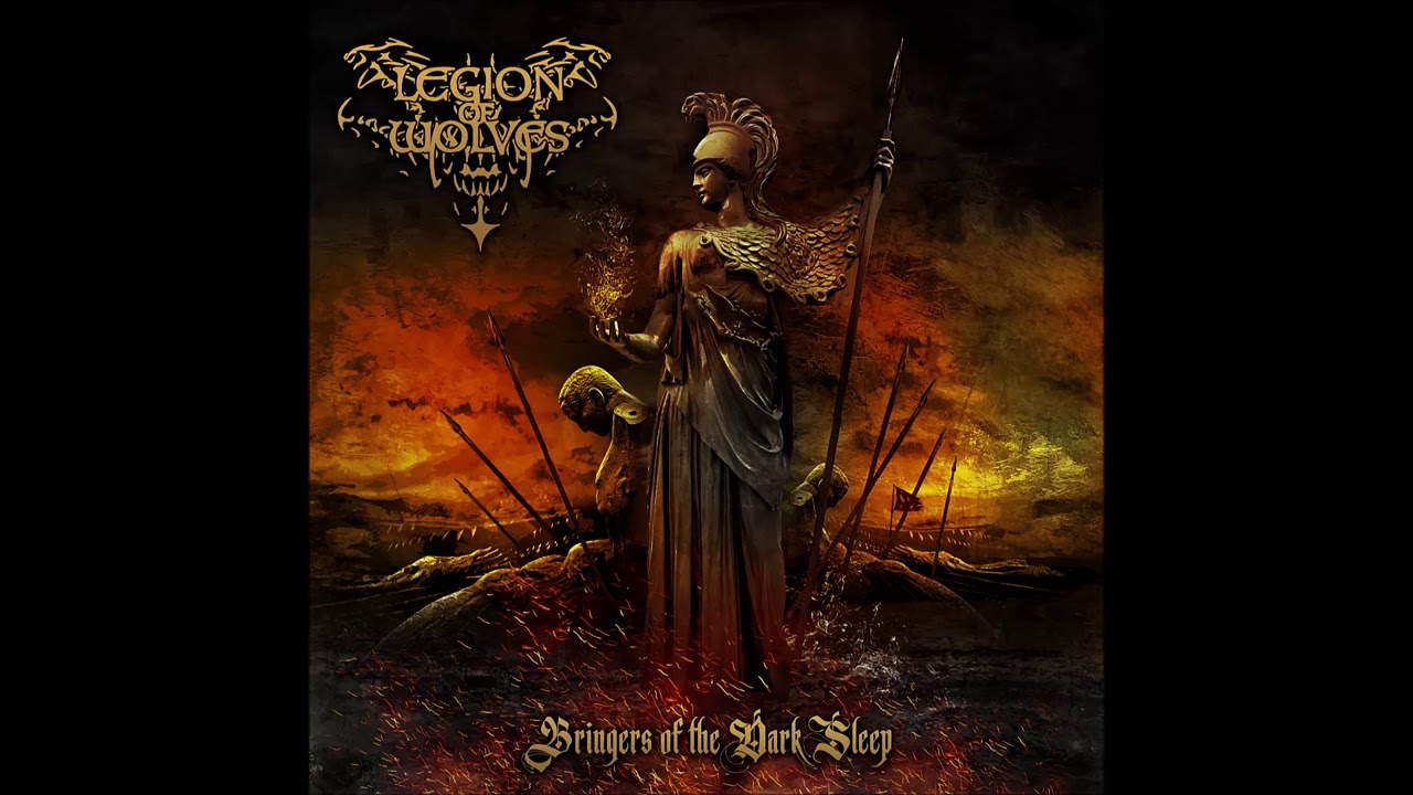 Legion of Wolves - Bringers of the Dark Sleep