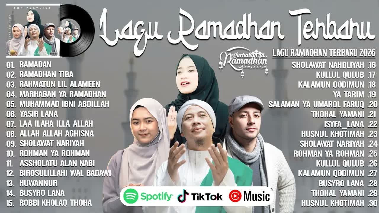 LAGU RAMADHAN TERBARU 2026 - MAHER ZAIN, OPICK & RISA SOLIHAH & AI KHODIJAH MIX SHOLAWAT RAMADHAN