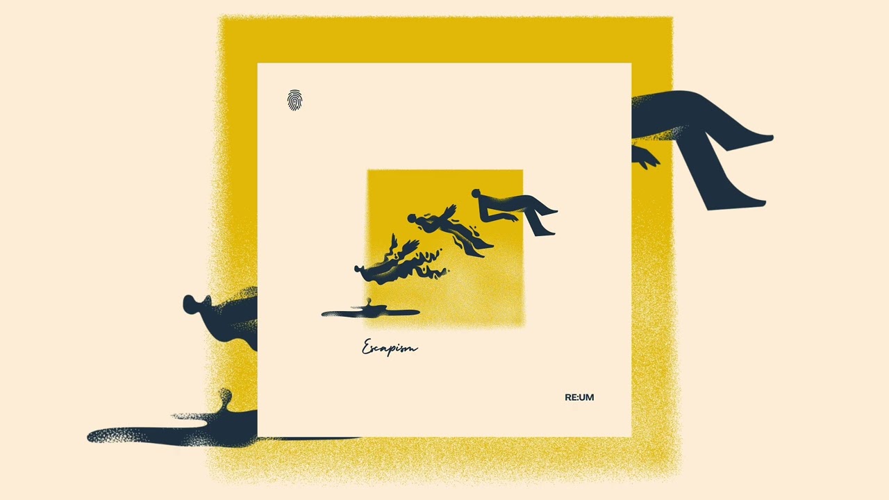 Re:um - Escapism