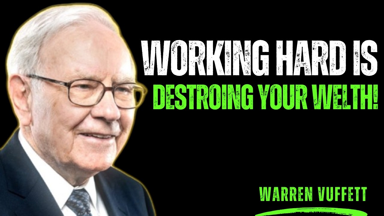 Warren Buffett: Why Working Hard Keeps You Poor (Wealth Mindset Speech)