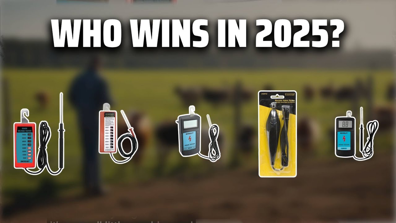 The Top 5 Best Fence Tester in 2025 - Must Watch Before Buying!