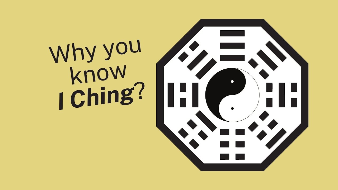 I Ching (Yi Jing): The universe & life principles | I Wanna Know
