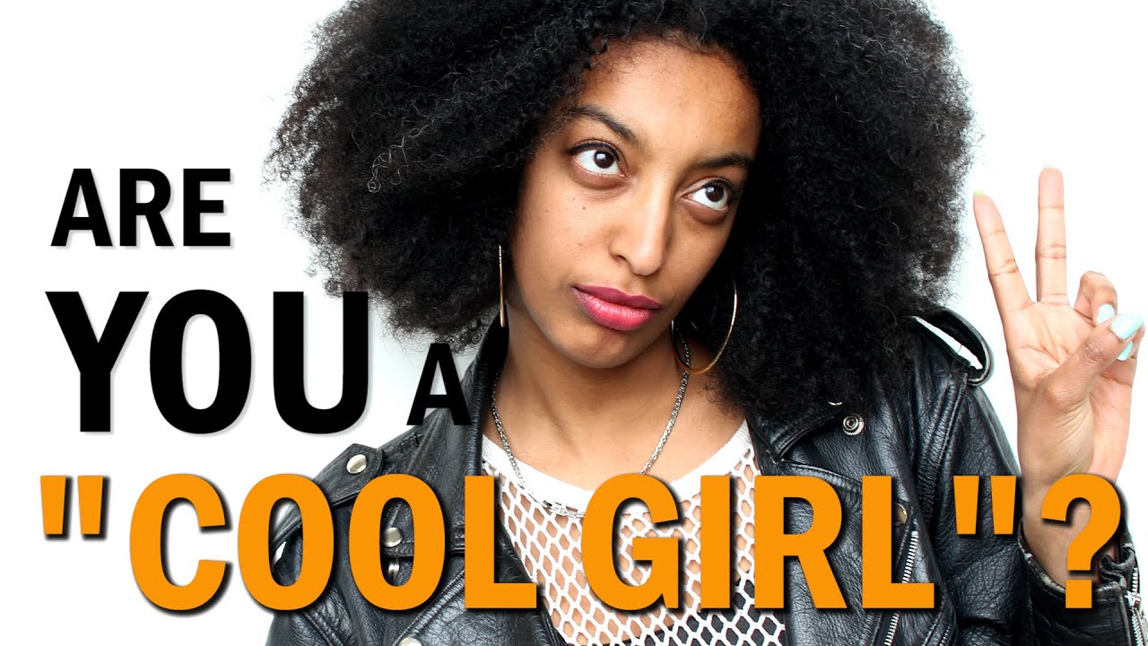 Are You a "Cool Girl"?