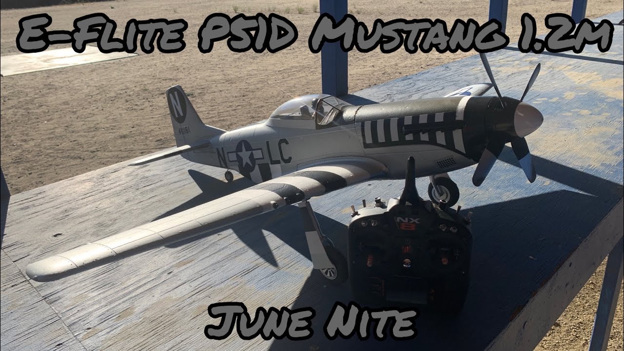 E-Flite P-51D Mustang 1.2m June Nite Review, 4S 2200mah Zee, Ovonic Air, Socokin Lipo Battery Review
