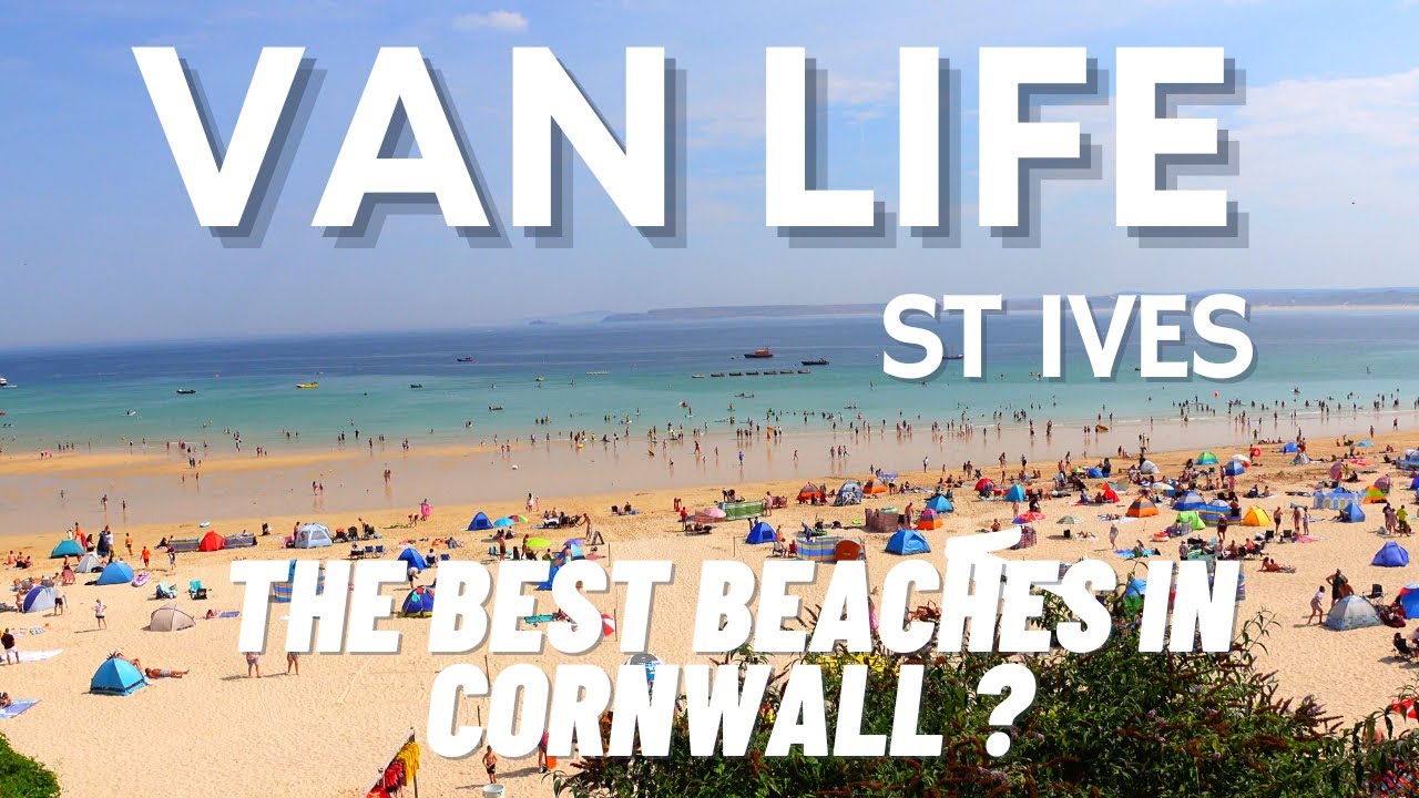 Does ST IVES have the BEST beaches in CORNWALL ? VAN LIFE UK