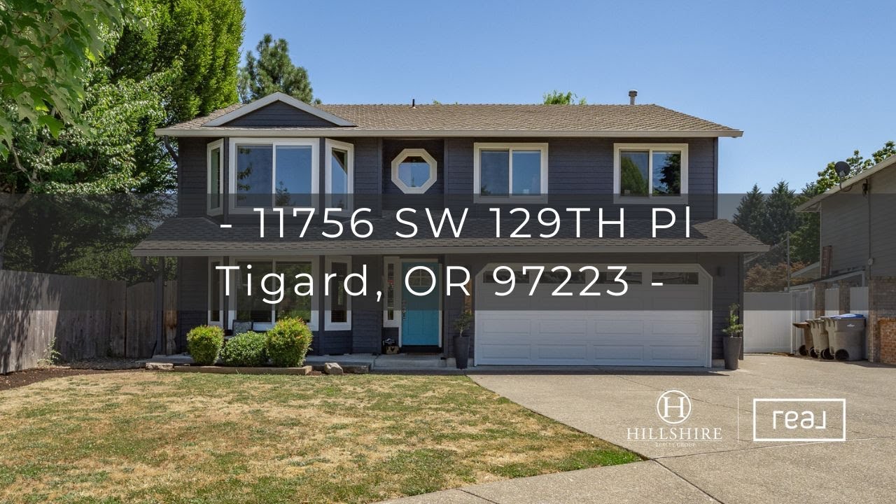Just Listed! 11756 SW 129TH PL Tigard, OR 97223