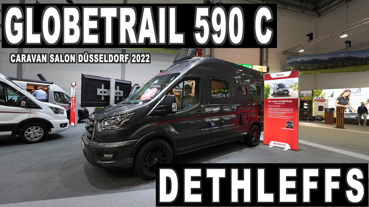 Dethleffs Kastenwagen GLOBETRAIL 590 C | Ford Transit | Baustellen Bad | 6 m | Caravan Salon 2022