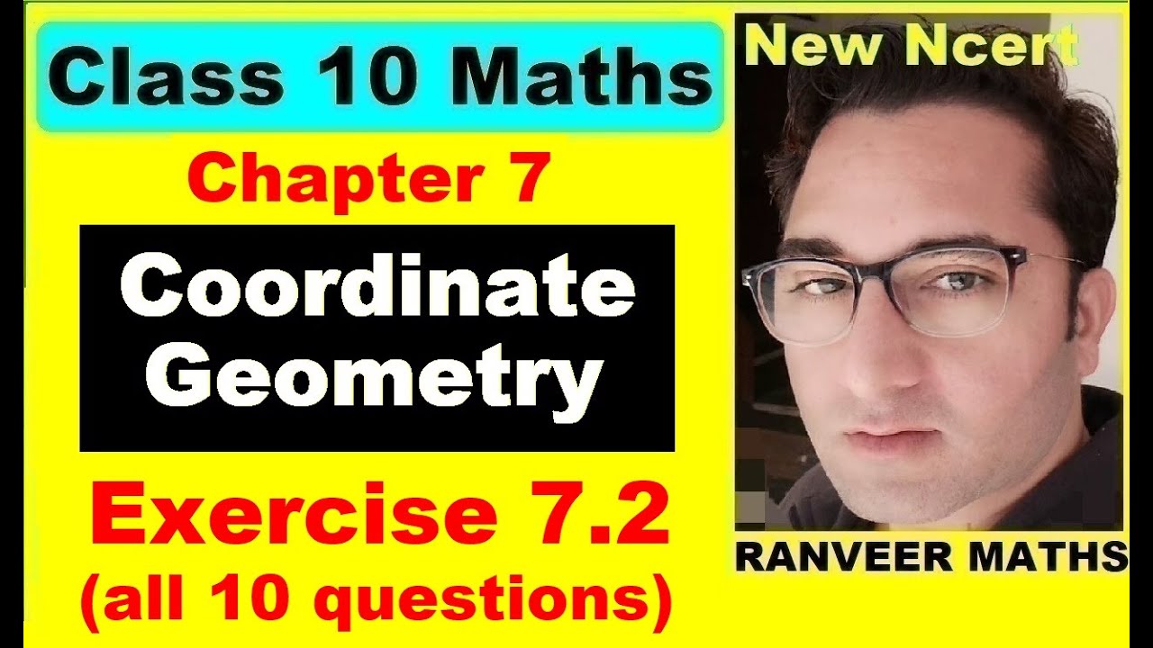 Class 10 Maths , Exercise 7.2 | Coordinate Geometry | NEW NCERT | Ranveer Maths 10