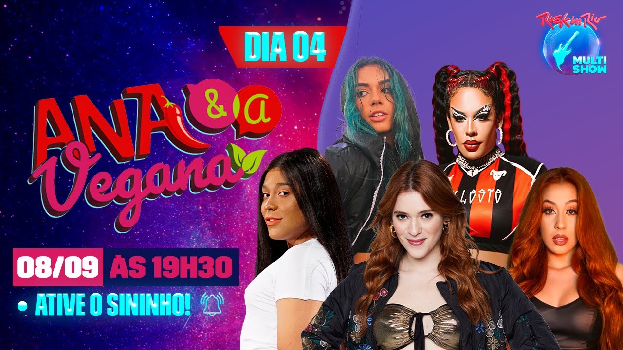 🔴 AO VIVO NO ROCK IN RIO: PODCAST ANA CLARA, BLOGUEIRINHA, GLORIA GROOVE e mais | Ana & a Vegana #4