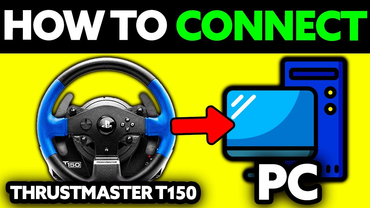 How To Use Thrustmaster T150 on PC (2025) - Step by Step