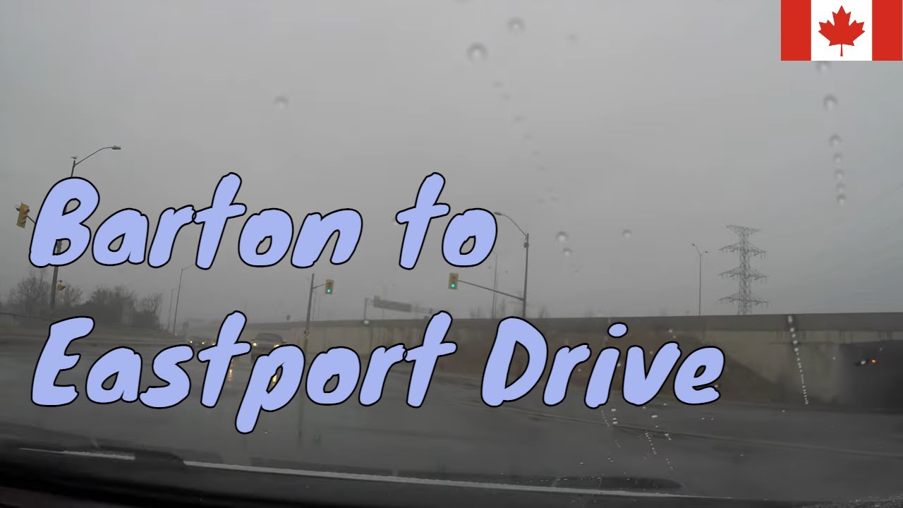 Hamilton, Ontario: Rainy Afternoon Drive from Barton Street to Eastport Drive