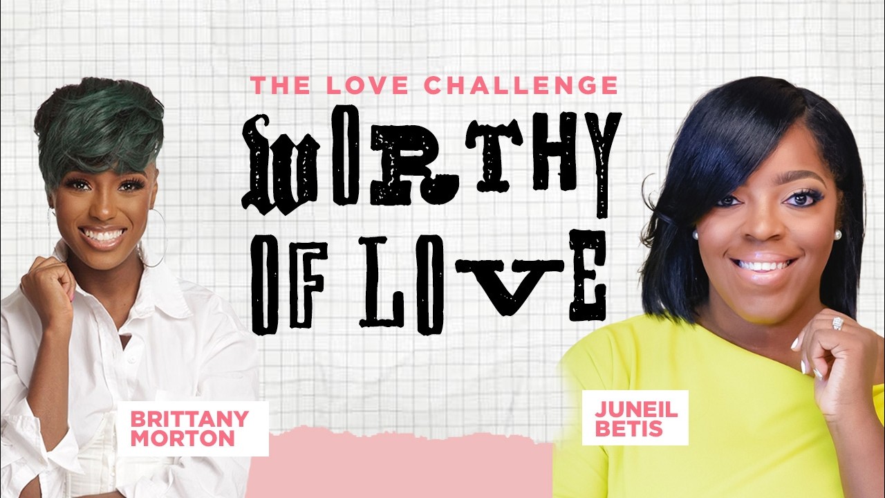 The Love Challenge Day 4 // A Love that Connects // With Juneil Bettis