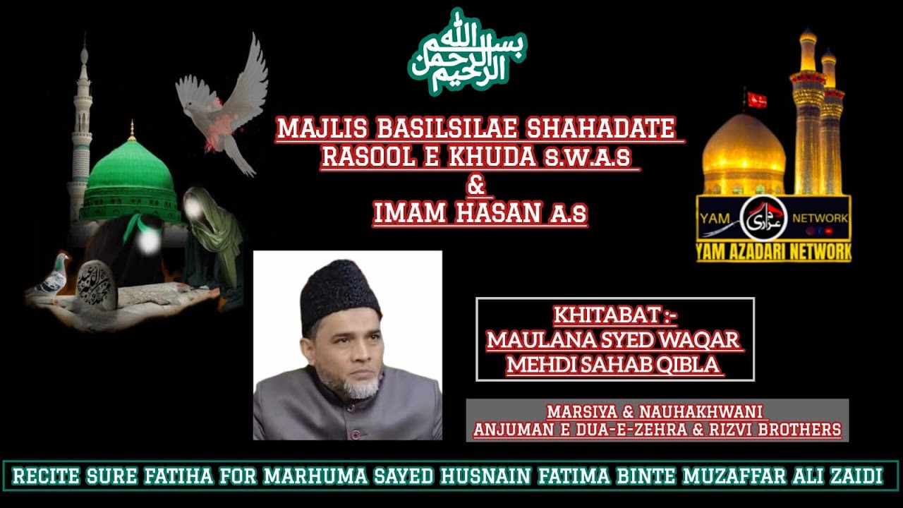 Majlis Basīlsila-e-Shahadat Rasool-e-Khuda (s.w.a.s) & Imam Hasan (a.s) #YaRasoolAllah #ImamHasan