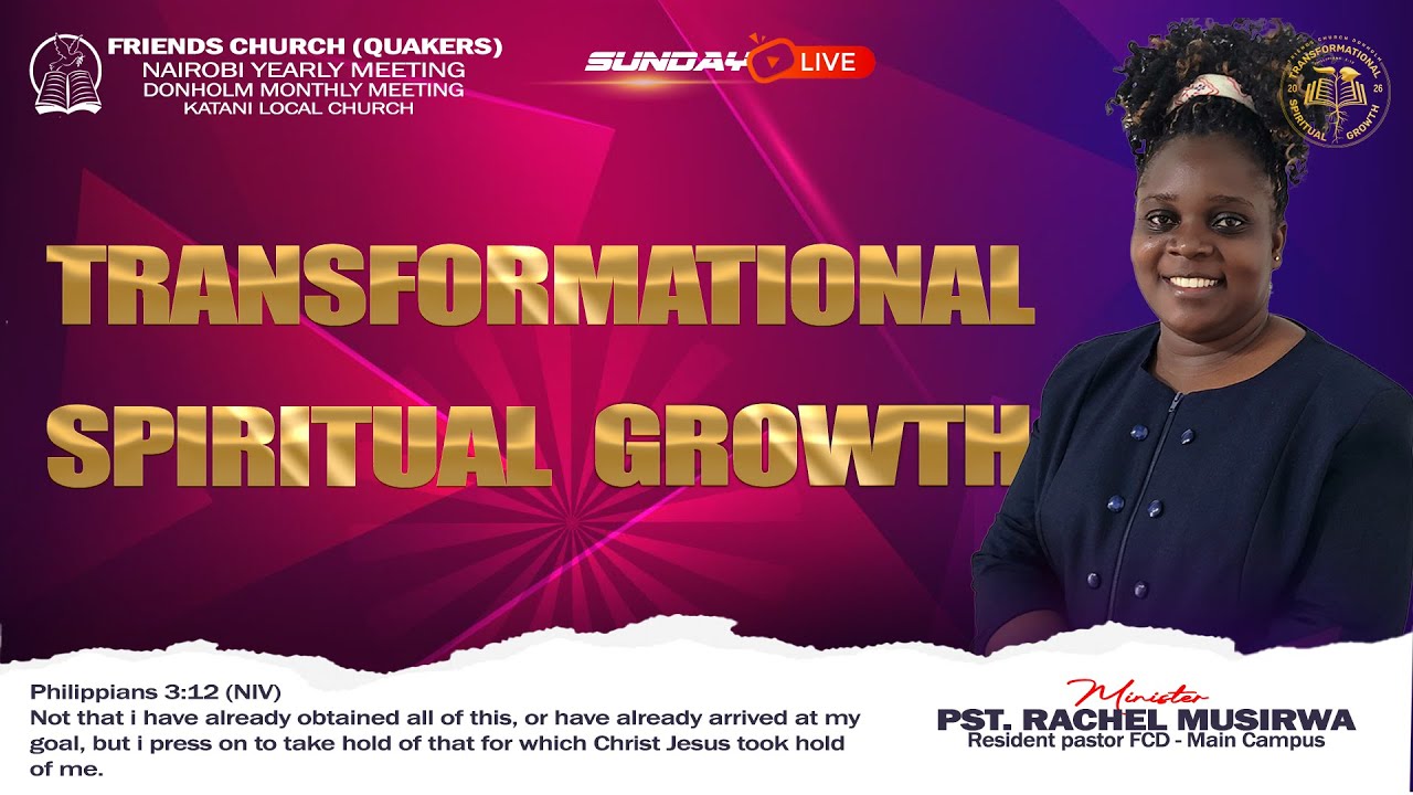 USFW SUNDAY SERVICE//TRANSFORMATIONAL SPIRITUAL GROWTH//PST. RACHAEL MUSIRWA