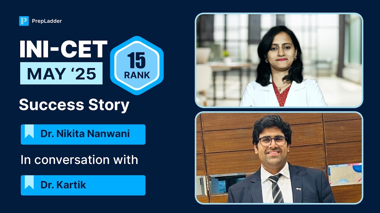 Rank 15, INI-CET May '25, Dr. Kartik shares his success story with Dr. Nikita Nanwani