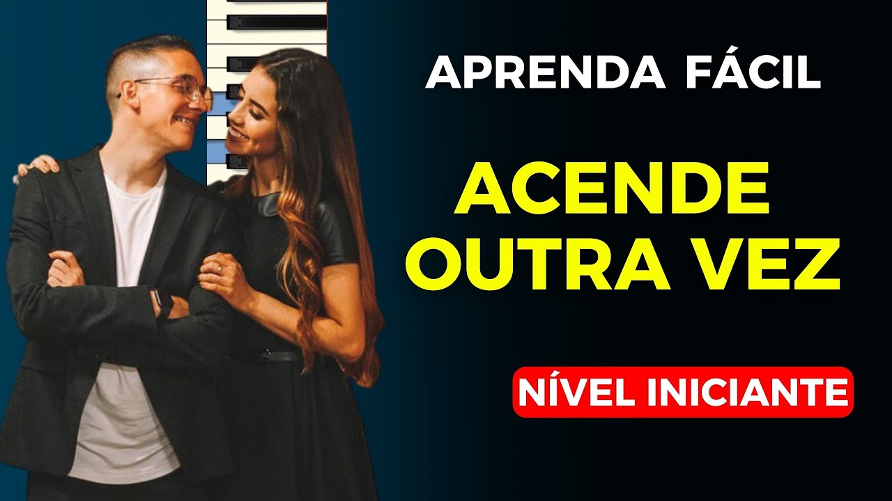 Acende Outra Vez  - Jefferson & Suellen  [TECLADO TUTORIAL]