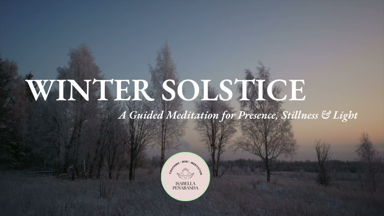 10-Minute Winter Solstice Guided Meditation for Presence, Stillness & Light