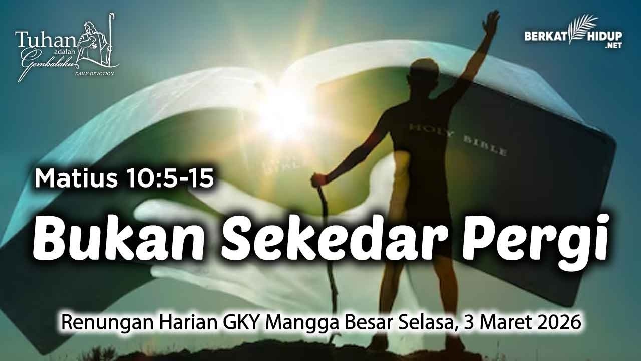 Tuhan Adalah Gembalaku #1939 - Yesus mengutus kedua belas rasul