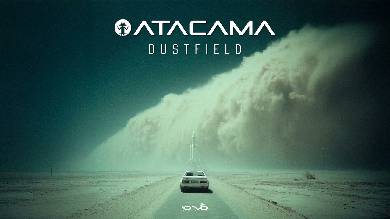 Atacama - Dustfield (Original Mix)