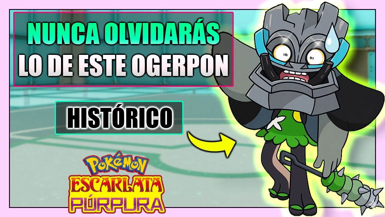 Este OGERPON hizo HISTORIA en el COMPETITIVO POKÉMON! LO RECORDARÁS TODA la VIDA