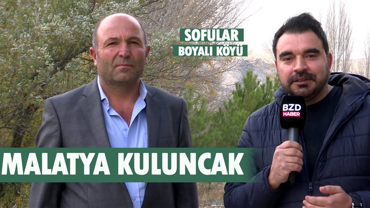 Malatya Kuluncak Sofular - Boyalı K&ouml;y&uuml;