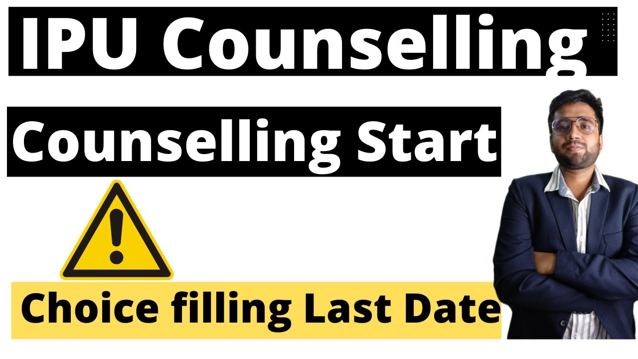 IPU Counselling 2022 | counseling start |  Online Choice filling and choice locking
