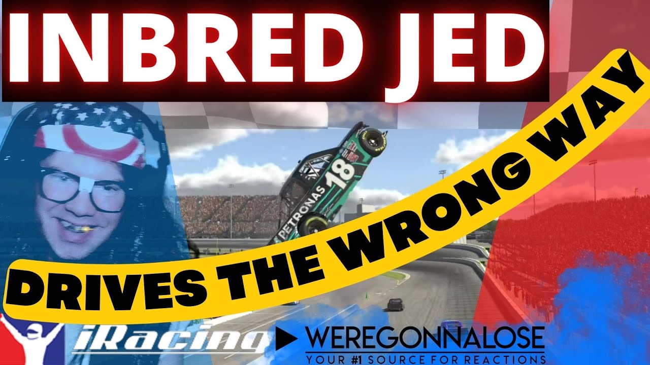 Inbred Jed Drives the Wrong Way in iRacing Nascar Trolling Causing Huge Crashes