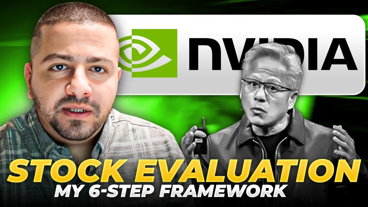 Is Nvidia Stock a Buy Right Now? | Evaluating Nvidia Stock Using My 6 Step Framework
