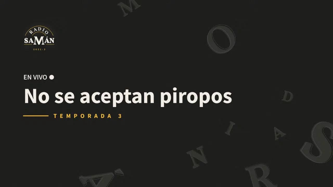 No se aceptan piropos Ep 6. ¿Amor según quién? Una discusión sobre las relaciones amorosas