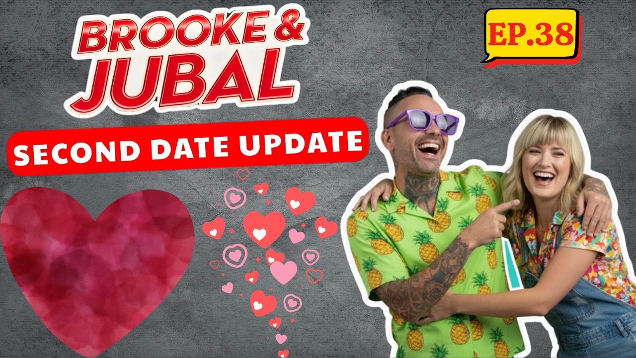 Brooke And Jubal Second Date Update | EP. 38 | The Moment Everything Fell Apart