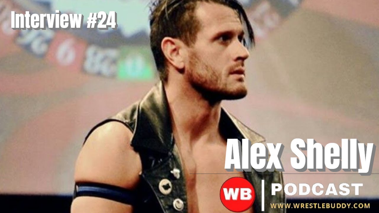 WB PODCAST | Interview #24 w/ Alex Shelly