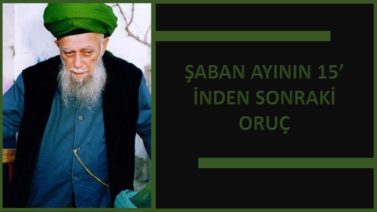 Şeyh Nazım Kıbrısi- Şaban ayının 15'inden sonraki oruç (1996)