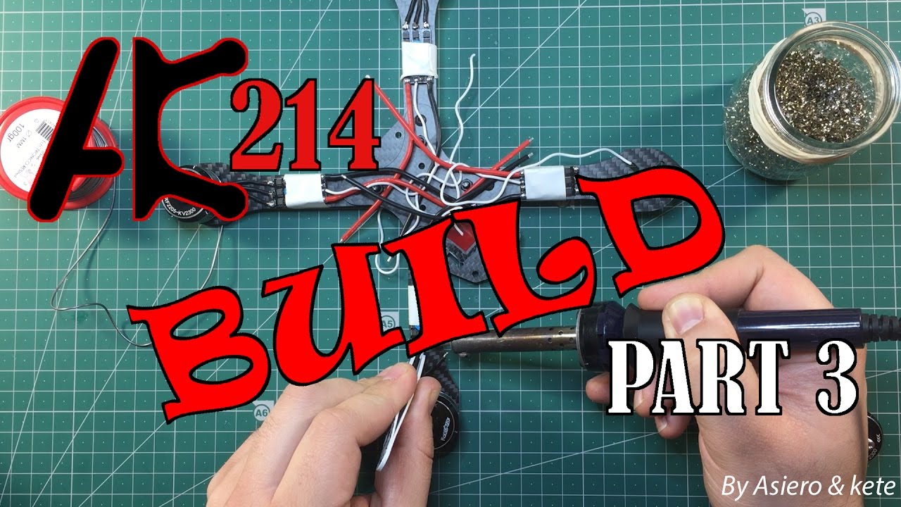 AK214 | Build | Part 3: Installing Racerstar RF2205 2300Kv and RS30A V2 Blheli_S ESC