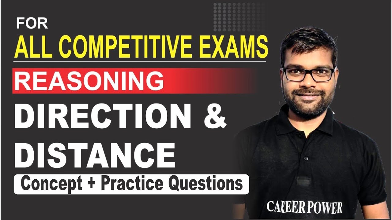 Distance & Direction Concept + Practice Questions | Reasoning | Banking Exams | SSC Exam | CDS Exam