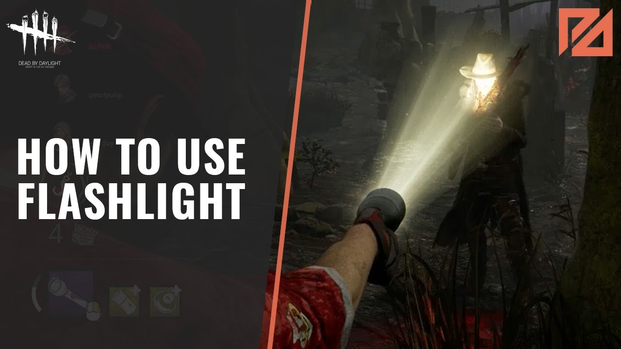 How to Use the Flashlight in Dead by Daylight