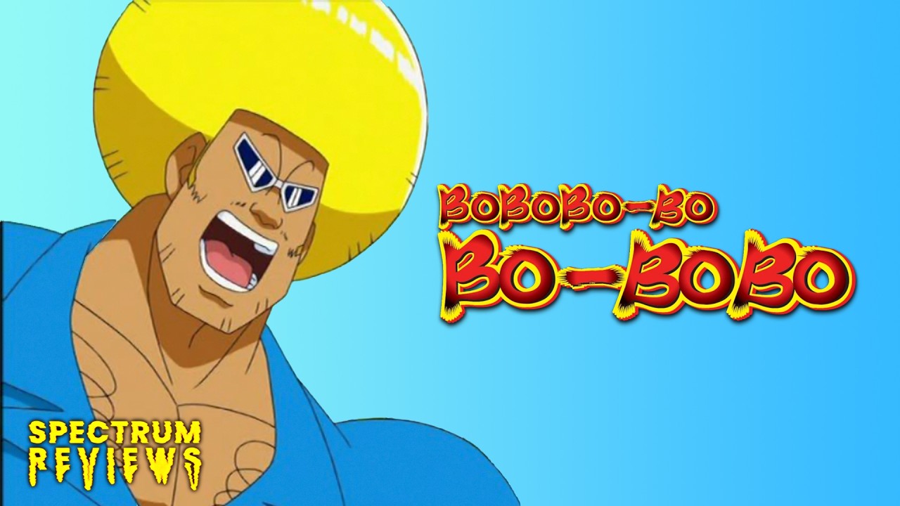 Bobobo-bo Bo-bobo (2001) | Spectrum Review